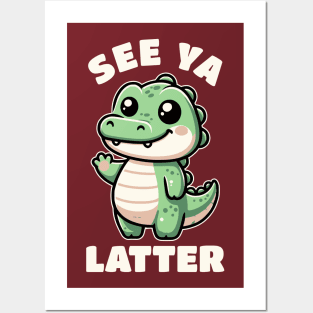 Sea Ya Later Alligator Posters and Art